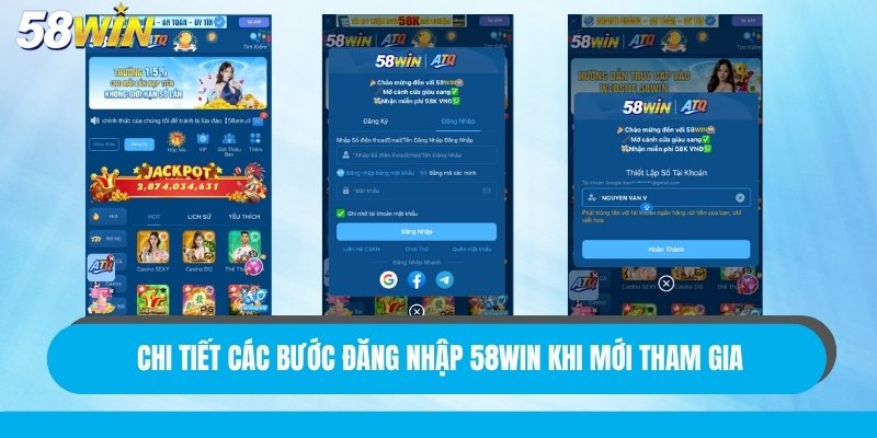 Chi tiết các bước đăng nhập 58Win khi mới tham gia