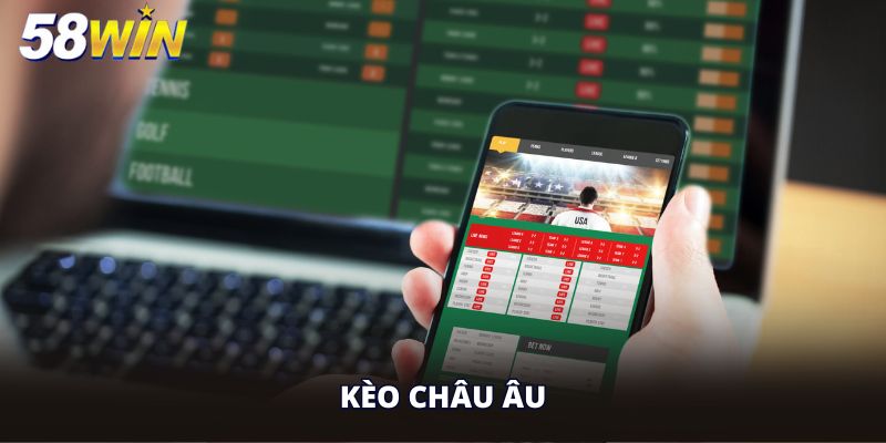 Kèo Châu Âu