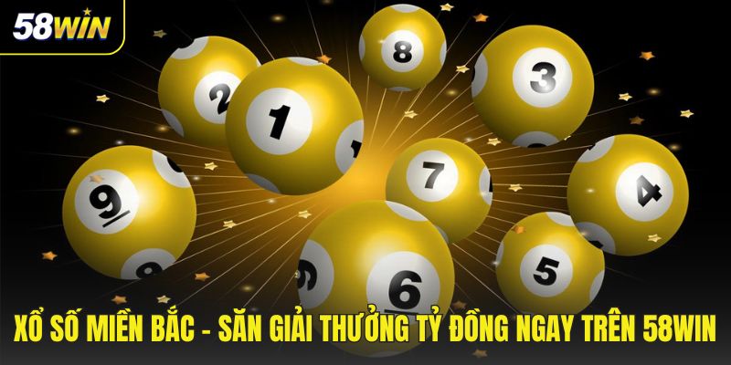 Xổ Số Miền Bắc